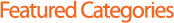 Featured Categories